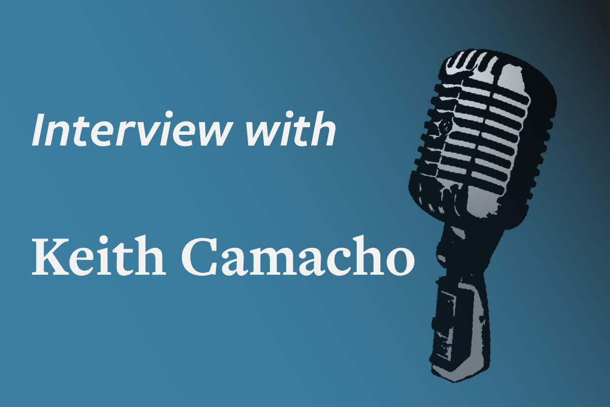Link to interview with Keith Camacho